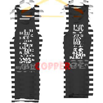 Dog Name Copper All You Need Is Love Tank Top - Monsterry