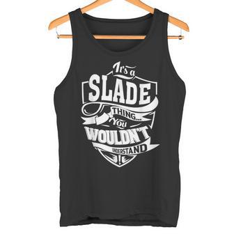 Es Ist Eine Slade-Sache Tank Top - Geschenkecke