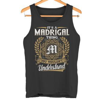 Es Una Cosa Madrigal Que No Entenderías Nombre Clásico Camiseta sin mangas - Regaloses
