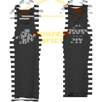 Feeling Pumpkin Spicy Fall Autumn Halloween Pumpkin Spice Tank Top - Monsterry