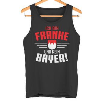 Franke Kein Bayer Franken Middle Franken Dialect Tank Top - Geschenkecke