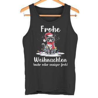 Frohe Weihnachten Grimmige Katzen Mehr Oder Weniger Froh Tank Top - Geschenkecke