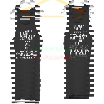I Can't Keep Calm I'm Italian Bandera De Italia Camiseta sin mangas - Regaloses