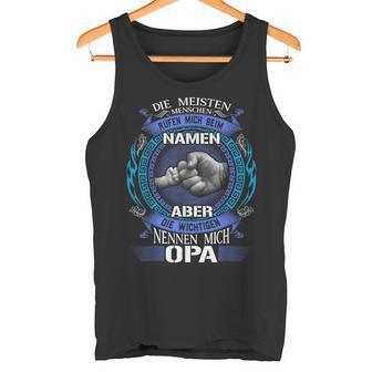 Die Meisten Menschen Nennen Mich Opa Geschenk Tank Top - Geschenkecke