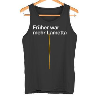 Früher War Mehr Tinsel Christmas Tree Christmas S Tank Top - Geschenkecke