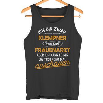 Slogan Installator Heizungsbauer Plumber S Tank Top - Geschenkecke