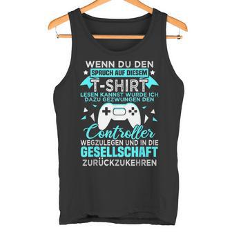 Gamer Gamer Games Pc Gaming Slogan Tank Top - Geschenkecke