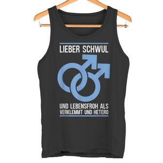 Gay Lieber Schwul Und Lebensfroh Alserlemmund Hetero Tank Top - Geschenkecke