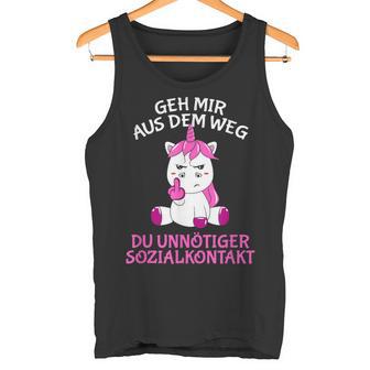 Geh Mir Aus Dem Weg Du Unnötiger Sozialkontakt Unicorn Tank Top - Geschenkecke