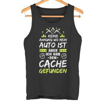 Geocaching No Ahnung Geocacher Cache Geocache Tank Top - Geschenkecke