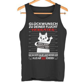 Glückwunsch Zu Deiner Flucht Neuen Job Cat S Tank Top - Geschenkecke