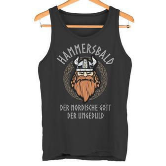 Hammersbaldiking God Of Impatience Tank Top - Geschenkecke