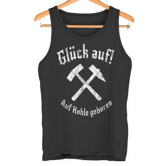 Happiness Up Auf Kohle Geboren Old Männer Malocher Pot Tank Top - Geschenkecke