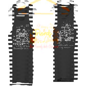 Happy Friendsgiving The Family We Choose Turkey Tank Top - Monsterry