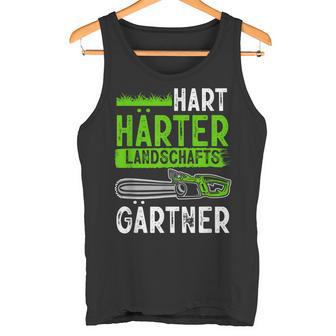 Hard Hardener Landscape Gardening Hobby Gardener Tank Top - Geschenkecke