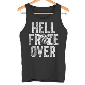 Hell Froze Over Tank Top - Geschenkecke