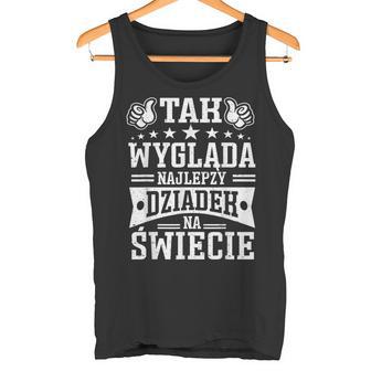 Herren Dziadzie Dziadzia Dziadziu Dziadzio Polen Dziadek Tank Top - Geschenkecke