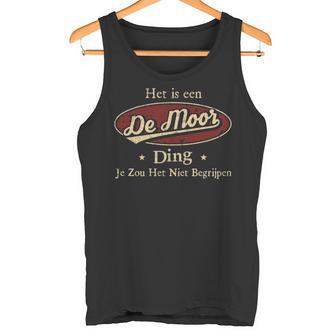 Het Is Een De Moor Ding Je Zou Het Niet Begrijpen Gepersonaliseerde Achternaam Op Tank Top - Thegiftio UK