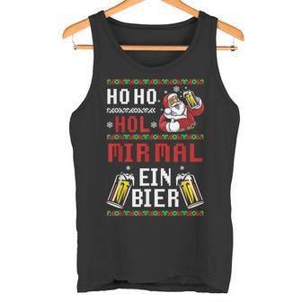 Ho Hol Mir Mal Ein Bier Christmas Santa Claus Tank Top - Geschenkecke