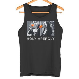 Holy Aperoly X Nunnen Christi Spritz Aperollin Fun Aperoli Tank Top - Geschenkecke