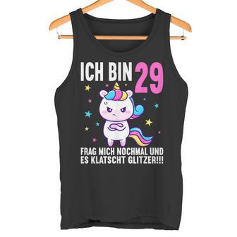 Ich Bin 29 Frag Nonoch Es Klotz Ich Bin 29 Frag Nonoch Es Lapsch S Tank Top - Geschenkecke