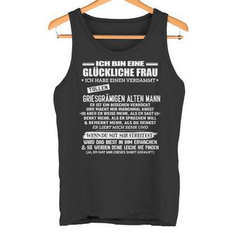 Ich Bin Eine Glückliche Frau Ich Habe Einenerdammt Tollen Tank Top - Geschenkecke