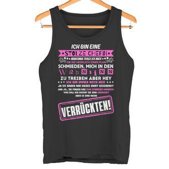 Ich Bin Eine Stolze Chefinon Einer Truppeerrückter Tank Top - Geschenkecke