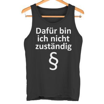 Ich Bin Ich Nicht Competent German Text Tank Top - Geschenkecke