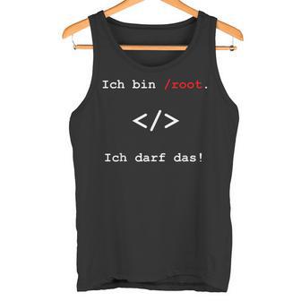 Ich Bin Root Nerd Tank Top - Geschenkecke