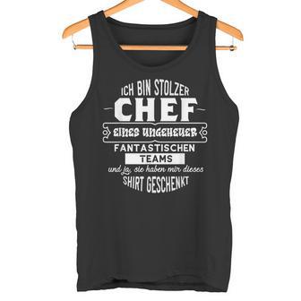 Ich Bin Stolzer Chef Einer Unheuer Fantastischen Teams Tank Top - Geschenkecke