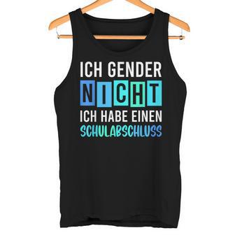 Ich Gender Nicht Ich Habe Einen Schulabschluss Blue Tank Top - Geschenkecke