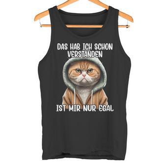 Ich Hab Das Schonersten Ist Mir Nur Egal Ich Hab Das Schonerst Tank Top - Geschenkecke