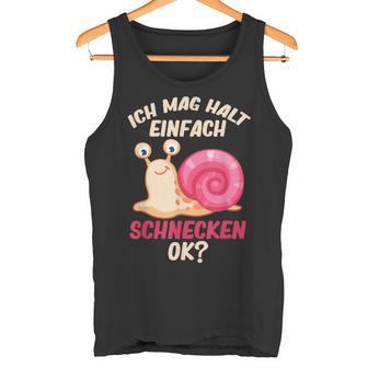 Ich Mag Halt Einfach Schnecken Ok Snail Tank Top - Geschenkecke