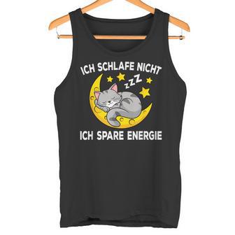 Ich Schlafe Nicht Ich Spare Energie Cat Nightdress Tank Top - Geschenkecke