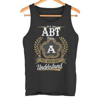 It's An Abt Thing You Wouldn't Understand Personalized Last Name Abt Family Crest Coat Of Arm Tank Top - Thegiftio UK