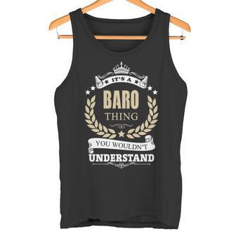 It's A Baro Thing You Wouldn't Understand Personalized Name With Name Printed Baro 11 Tank Top - Thegiftio UK