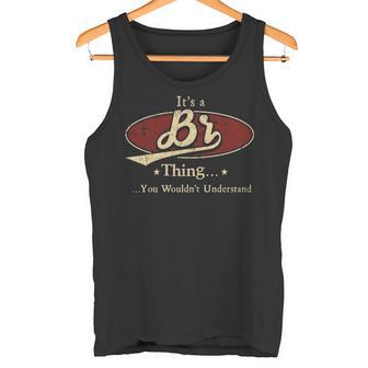 It's A Br Thing You Wouldn't Understand Tank Top - Thegiftio UK