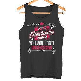 It's A Chavarria Thing You Wouldn't Understand Chavarria For Chavarria 53 Tank Top - Thegiftio UK
