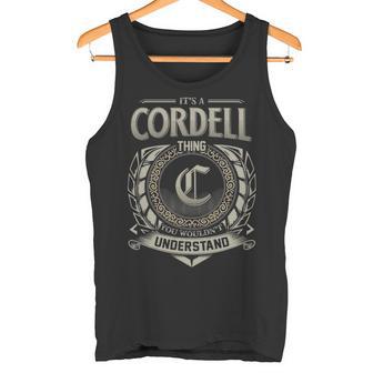 It's A Cordell Thing You Wouldn't Understand Tank Top - Thegiftio UK