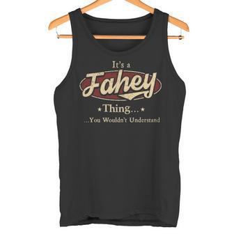 It's A Fahey Thing You Wouldn't Understand Tank Top - Thegiftio UK