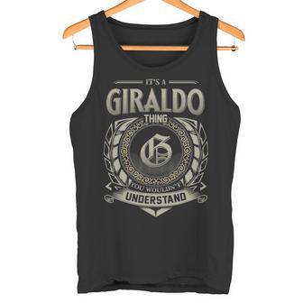 It's A Giraldo Thing You Wouldn't Understand Tank Top - Thegiftio UK