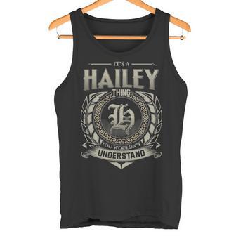 It's A Hailey Thing You Wouldn't Understand Tank Top - Thegiftio UK
