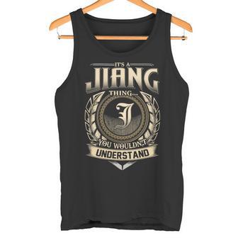 Its A Jiang Thing You Wouldnt Understand Name Vintage Tank Top - Thegiftio UK