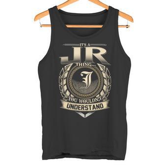 Its A Jr Thing You Wouldnt Understand Name Vintage Tank Top - Thegiftio UK