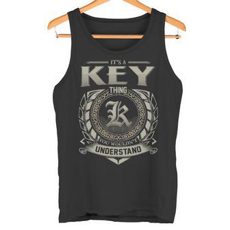 It's A Key Thing You Wouldn't Understand Tank Top - Thegiftio UK