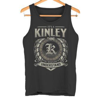 It's A Kinley Thing You Wouldn't Understand Tank Top - Thegiftio UK