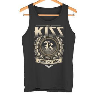 Its A Kiss Thing You Wouldnt Understand Name Vintage Tank Top - Thegiftio UK