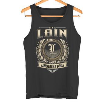 Its A Lain Thing You Wouldnt Understand Name Vintage Tank Top - Thegiftio UK