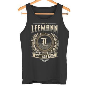 It's A Leemann Thing You Wouldn't Understand Name Vintage Tank Top - Thegiftio UK
