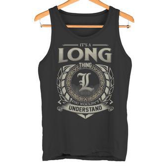 It's A Long Thing You Wouldn't Understand Tank Top - Thegiftio UK